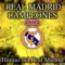 Real Madrid - Himno del Real Madrid Campeones - Latin Band lyrics