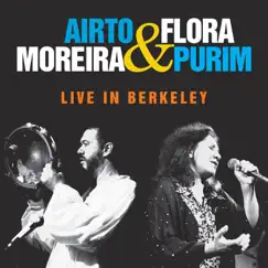 Live in Berkeley by Airto Moreira & Flora Purim album reviews, ratings, credits