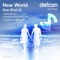 One (Paul Denton Tech-Lifting Remix) - New World lyrics