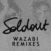 Wazabi Remixes - EP album lyrics, reviews, download