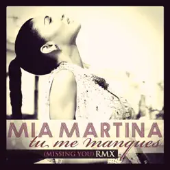Tu me manques (Missing You) [Remix] - Single - Mia Martina