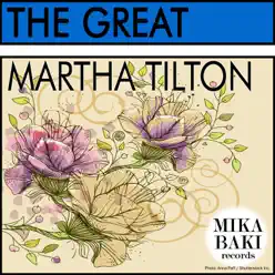 The Great - Martha Tilton The Great - Martha Tilton