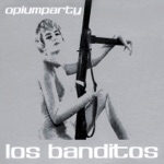 Los Banditos - Oh Mädchen komm