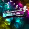 We Got the Jazz [Part 2] (Mr. vs. Remix) [feat. J.A.M.O.N.] song lyrics