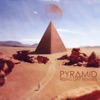 Pyramid - Run (Pilotpriest Remix)
