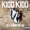Kidd Kidd - I'm A G (Bury Me A G)-Dirty