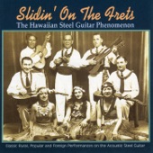 Slidin' On the Frets: The Hawaiian Steel Guitar Phenomenon artwork
