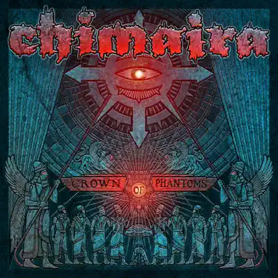 Crown of Phantoms - Chimaira Crown of Phantoms - Chimaira