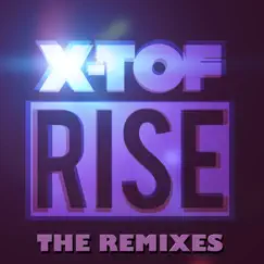 Rise - EP (Remixes) by X-TOF album reviews, ratings, credits