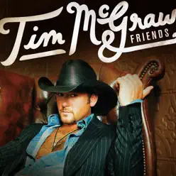 Tim McGraw & Friends - Tim Mcgraw