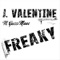 Freaky (feat. Gucci Mane) - J. Valentine lyrics