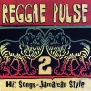 Reggae Pulse, Vol. 2: Hit Songs Jamaican Style artwork