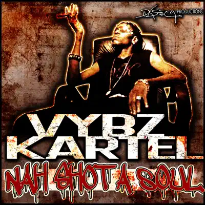 Nah Shot a Soul - Single - Vybz Kartel