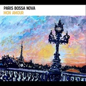 Paris Bossa Nova - Ma Belle
