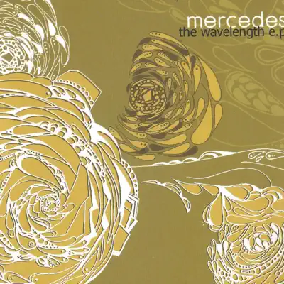 The Wavelength - EP - Mercedes