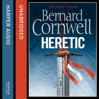 Bernard Cornwell - Heretic: The Grail Quest, Book 3 (Unabridged) artwork