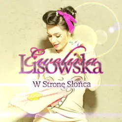 W Strone Sloca - Single - Ewelina Lisowska W Strone Sloca - Single - Ewelina Lisowska