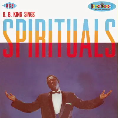 B.B. King Sings Spirituals - B.B. King