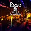Reggae Bar, Vol. 3 (Platinum Edition)
