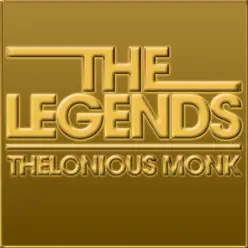 The Legends - Thelonious Monk - Thelonious Monk