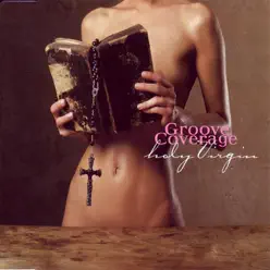 Holy Virgin (Remixes) - Groove Coverage