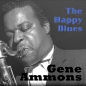 Gene Ammons - The Happy Blues