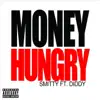 Stream & download Money Hungry (feat. Diddy) - Single