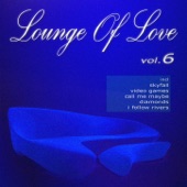 Lounge of Love, Vol.6 (The Pop Classics Chillout Songbook) artwork