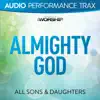 Almighty God (Audio Performance Trax) - EP album lyrics, reviews, download