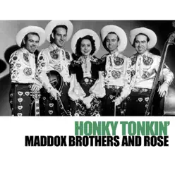 Honky Tonkin' - The Maddox Brothers & Rose Honky Tonkin' - The Maddox Brothers & Rose