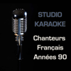 Studio karaoké (Chanteurs français années 90 - 30 versions instrumentales) - Universal Sound Machine