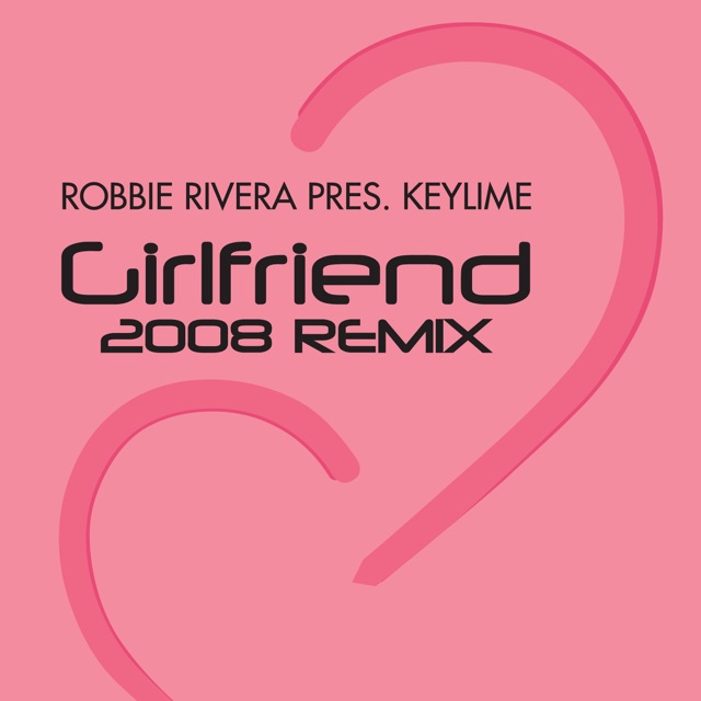 Girlfriend (2008 Remix) - Single Album Cover