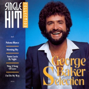 Single Hit - Collection: George Baker Selection