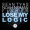 Lose My Logic (feat. Fisher) - Sean Tyas & Noah Neiman lyrics