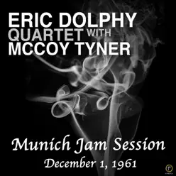 Munich Jam Session: December 1, 1961 - McCoy Tyner Munich Jam Session: December 1, 1961 - McCoy Tyner