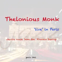 "Live in Paris" - Thelonious Monk