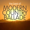 The Best of Modern Country Ballade