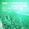 Wild and Perfect Day - Rank 1 & Jochen Miller lyrics