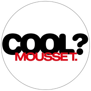 MOUSSE T.