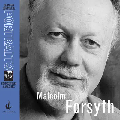 Malcolm Forsyth: Concerto grosso No. 1, Atayoskewin, Trumpet Concerto (Canadian Composers Portraits) - Edmonton Symphony Orchestra Malcolm Forsyth: Concerto grosso No. 1, Atayoskewin, Trumpet Concerto (Canadian Composers Portraits) - Edmonton Symphony Orchestra