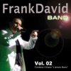 Frank David Band, Vol. 2