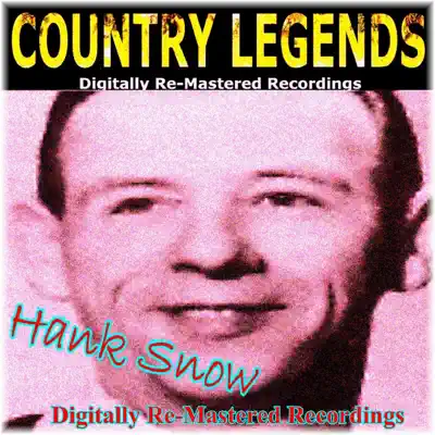 Country Legends - Hank Snow