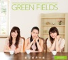 GREEN FIELDS