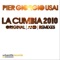 La Cumbia 2010 (The House Soldiers Edit) - Dj Pier Giorgio Usai lyrics