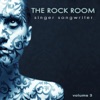 The Rock Room: Singer Songwriter, Vol. 3 artwork