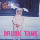 Drunk Tank - Hog Ditch