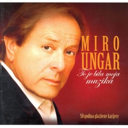 Miro Ungar - Noćas Si Lijepa, Ljubavi