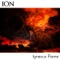 Ionize - Igneous Flame lyrics