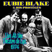 Live At the Theatre de Lys, 1974 - Eubie Blake & His Protégés