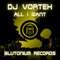 All I Want - DJ Vortex lyrics